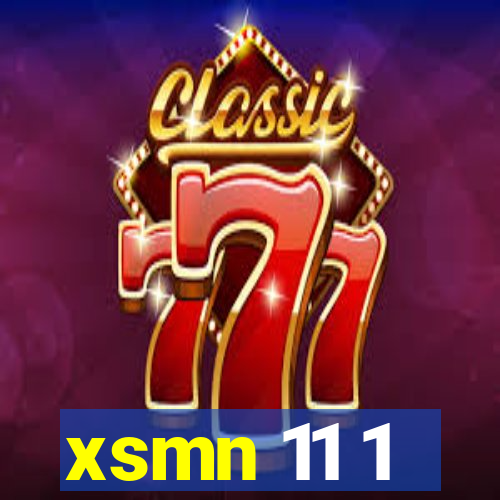 xsmn 11 1