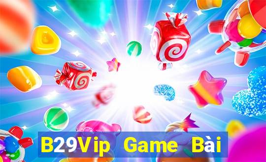 B29Vip Game Bài Fa88 Apk