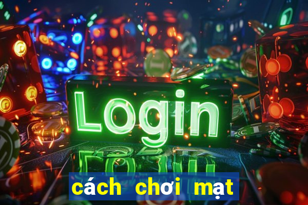 cách chơi mạt chược đài loan