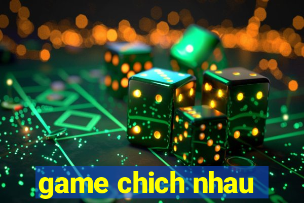 game chich nhau