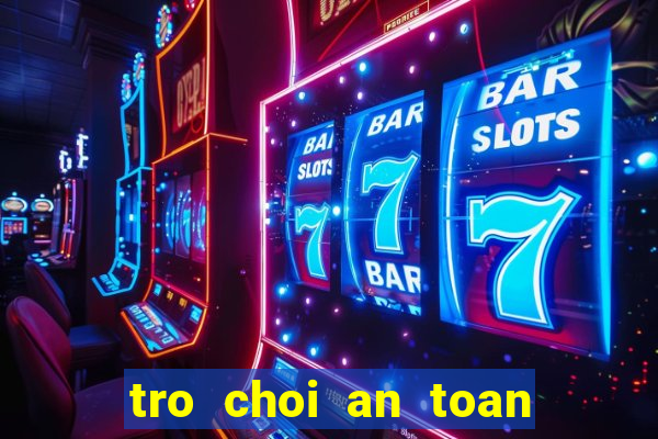 tro choi an toan giao thong