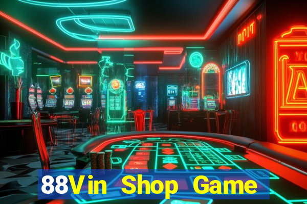 88Vin Shop Game Bài Big52