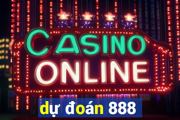 dự đoán 888