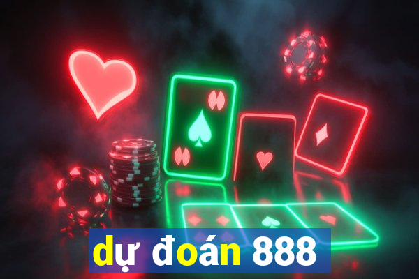 dự đoán 888