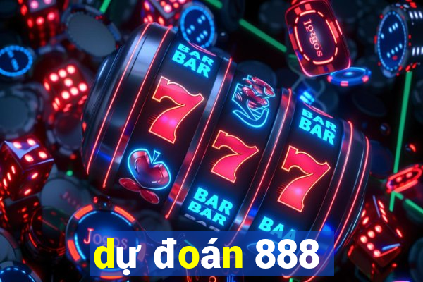 dự đoán 888