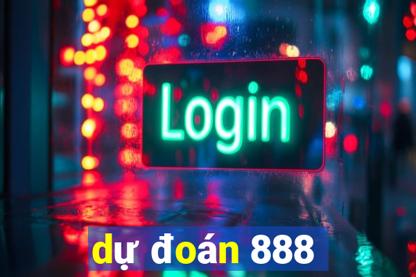 dự đoán 888