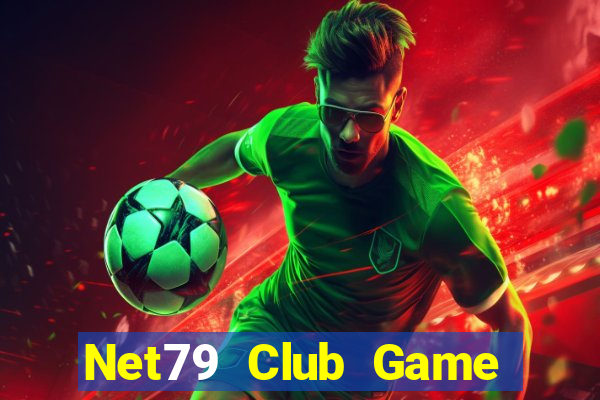 Net79 Club Game Bài Club