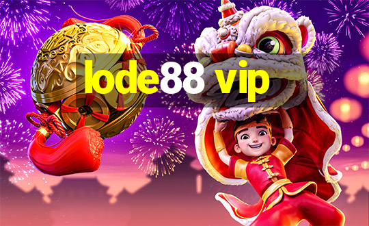 lode88 vip