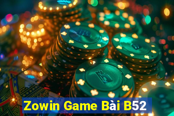 Zowin Game Bài B52