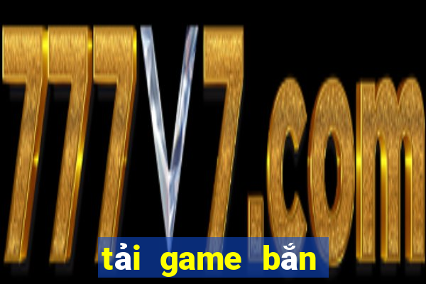 tải game bắn cá biển sâu