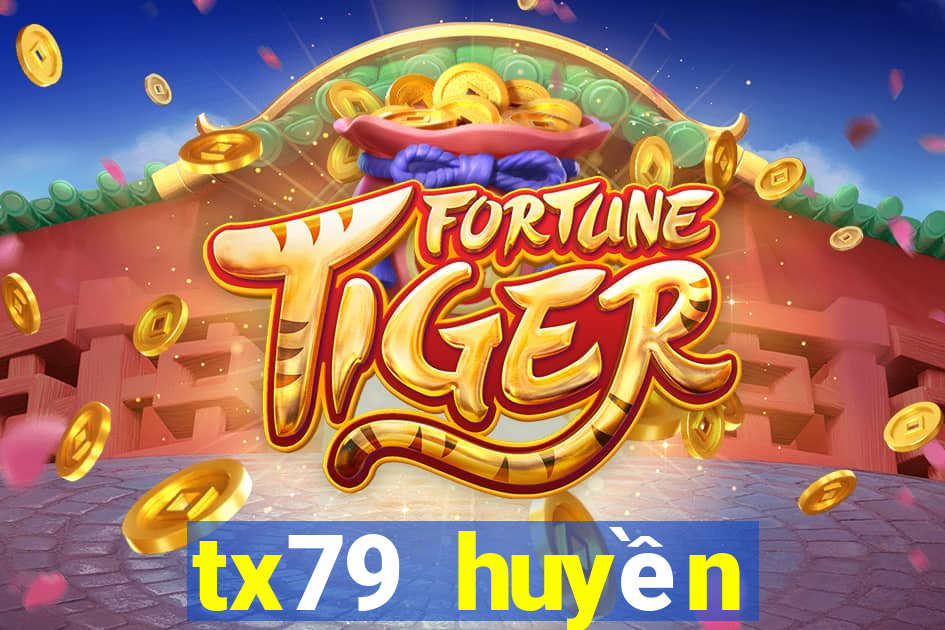 tx79 huyền thoại trở lại