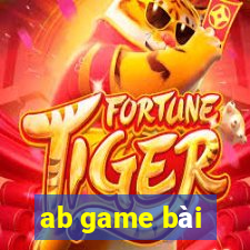 ab game bài