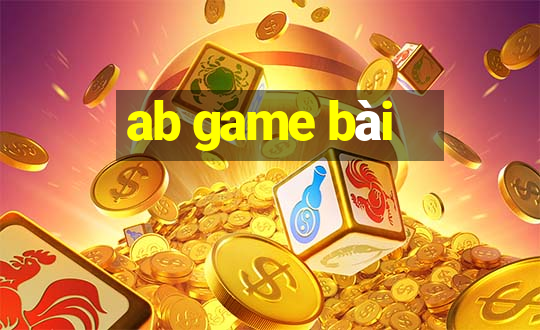 ab game bài