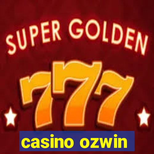 casino ozwin