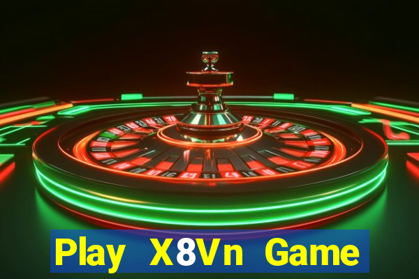 Play X8Vn Game Bài Vip