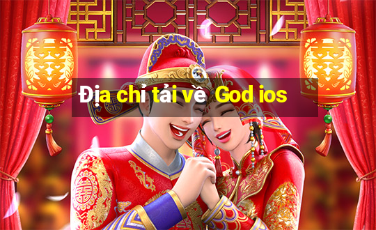 Địa chỉ tải về God ios