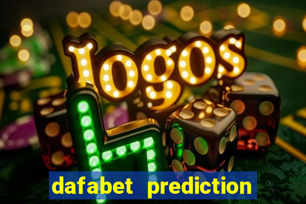 dafabet prediction today football