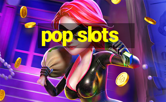 pop slots