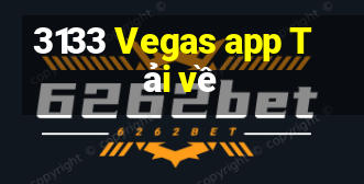 3133 Vegas app Tải về