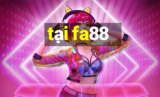 tại fa88