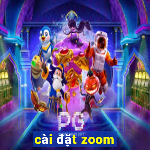 cài đặt zoom