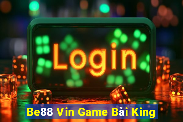 Be88 Vin Game Bài King