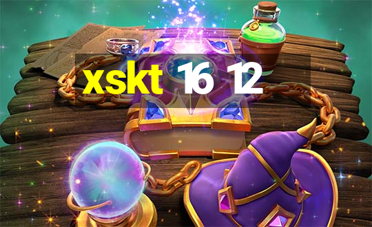 xskt 16 12