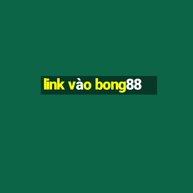 link vào bong88