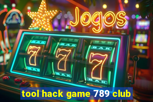 tool hack game 789 club