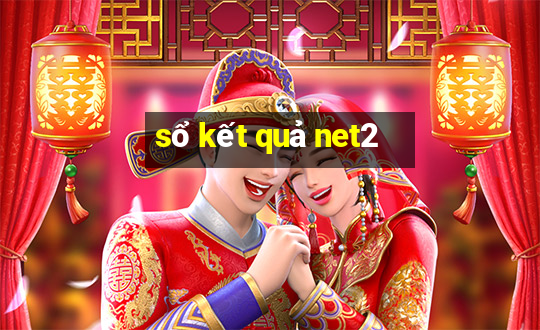 sổ kết quả net2