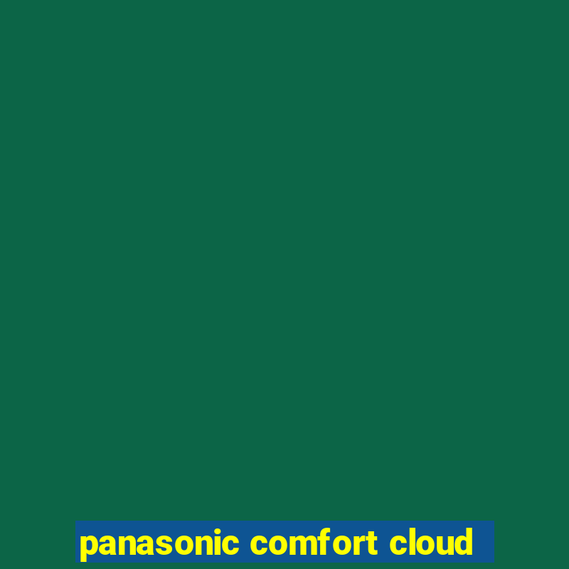 panasonic comfort cloud