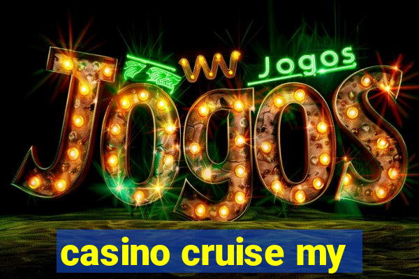 casino cruise my