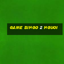 game bingo 2 nguoi