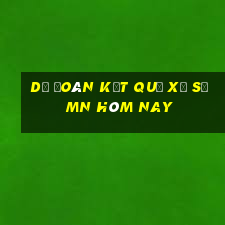 dự đoán kết quả xổ số mn hôm nay