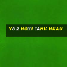 y8 2 người đánh nhau