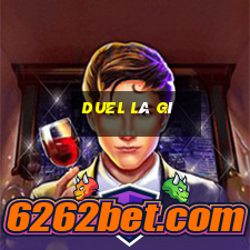 duel là gì