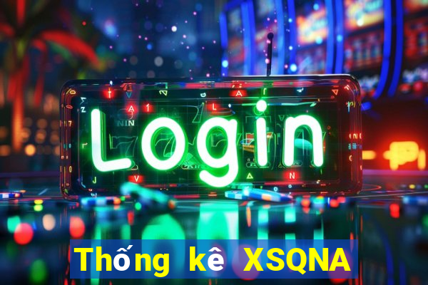 Thống kê XSQNA ngày 17