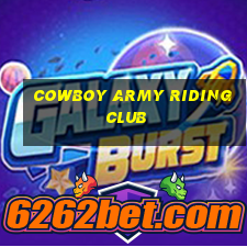 cowboy army riding club