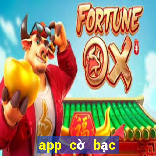 app cờ bạc online uy tín