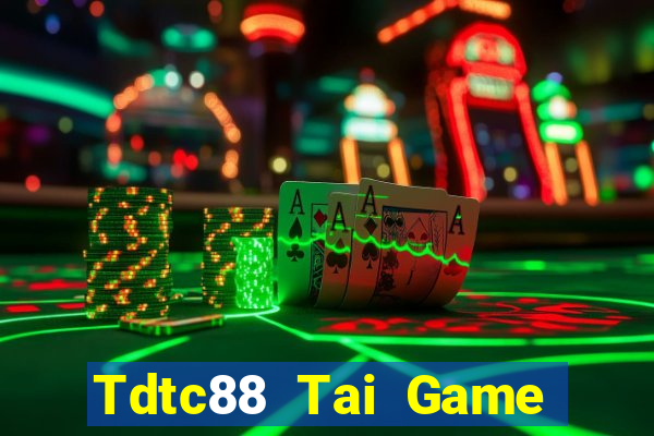 Tdtc88 Tai Game Bài Đổi Thưởng Uy Tín