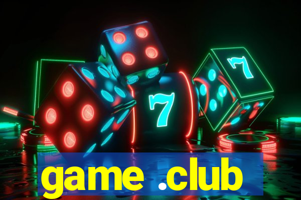 game .club