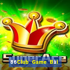 86Club Game Bài Xì Lát