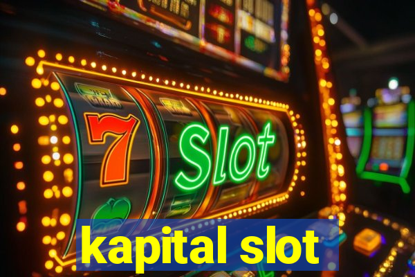 kapital slot