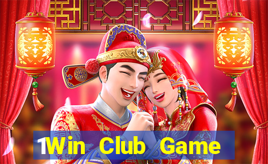 1Win Club Game Bài Live