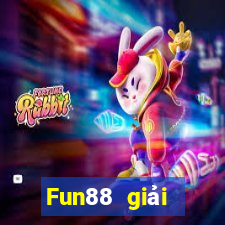 Fun88 giải thưởng lớn