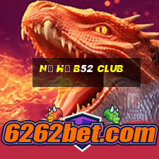 nổ hũ b52 club