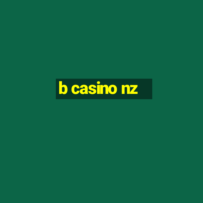 b casino nz