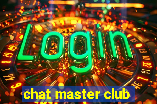 chat master club