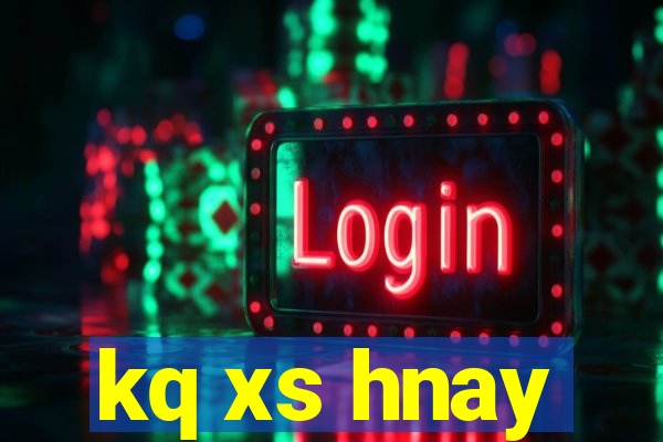 kq xs hnay