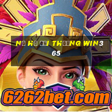 nổ hũ đổi thưởng win365